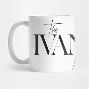 The Ivana Factor Mug